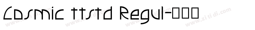 Cosmic ttstd Regul字体转换